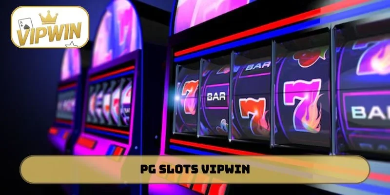 PG Slots VIPWIN