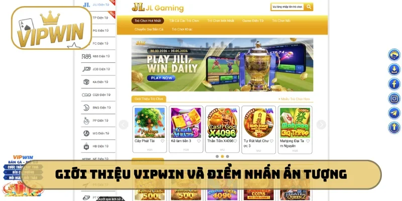 Giới thiệu VIPWIN và điểm nhấn thật ấn tượng