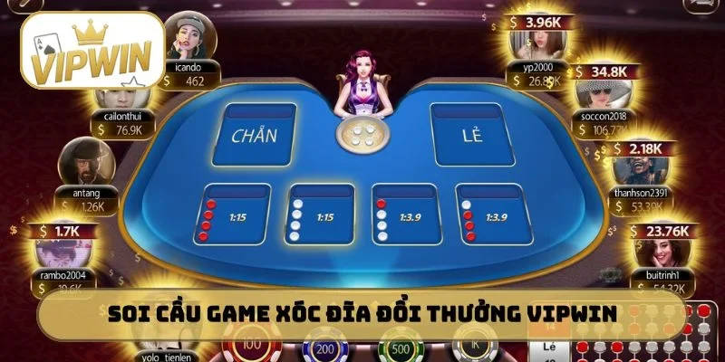 Hướng dẫn soi cầu game xóc đĩa đổi thưởng VIPWIN